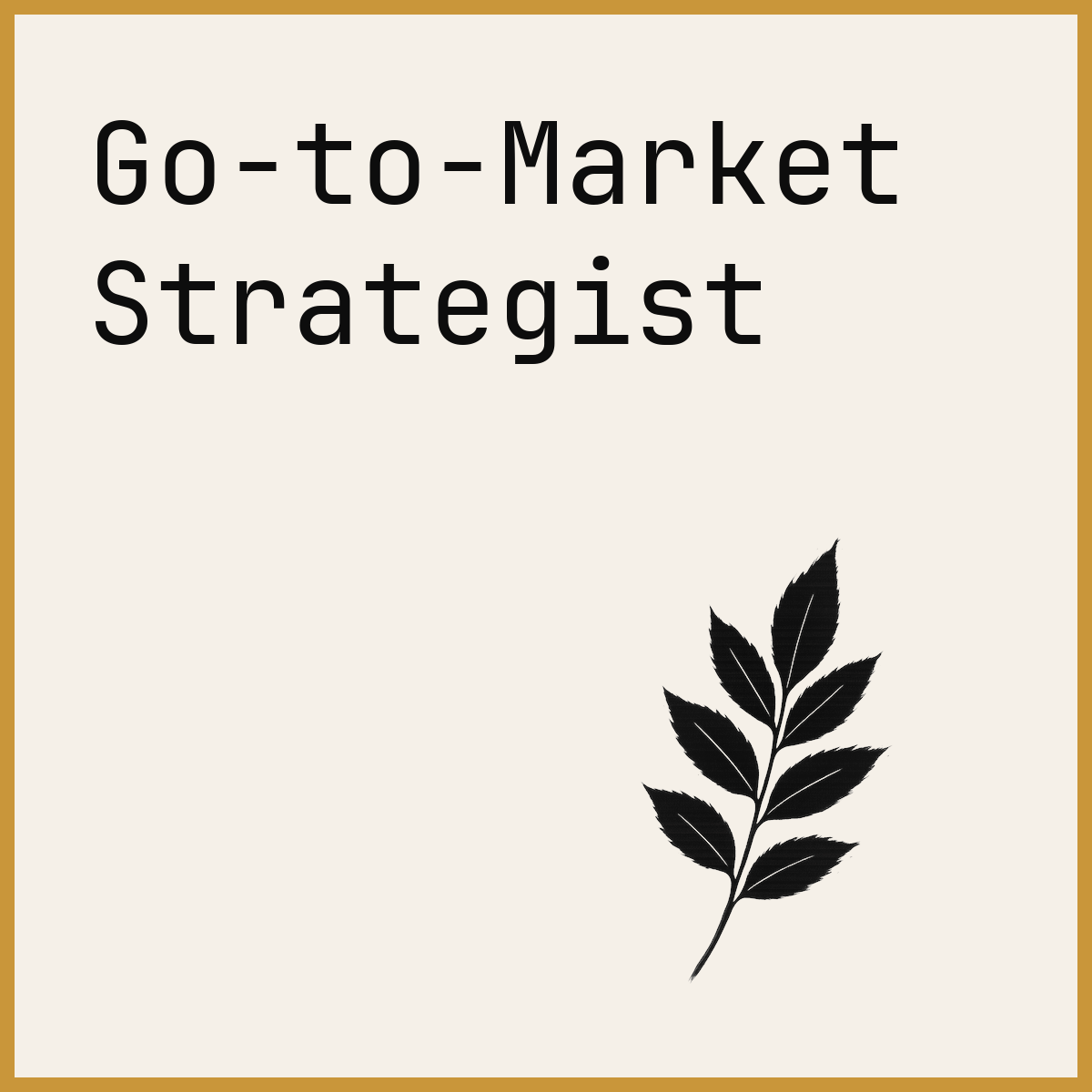 Go-to-Market Strategist