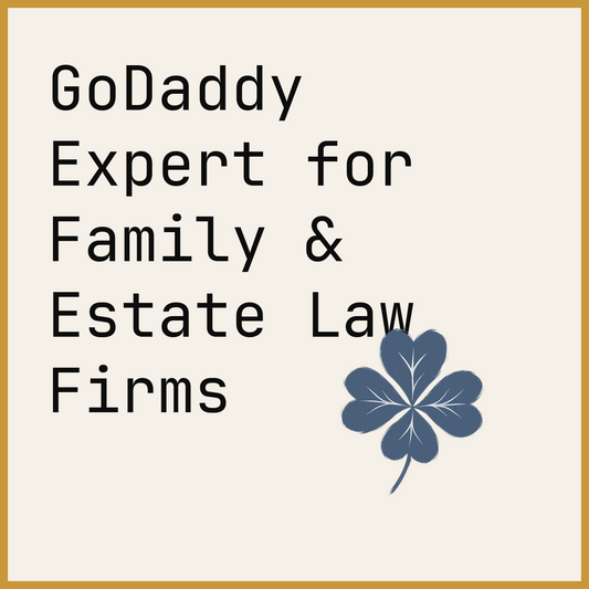 GoDaddy Expert for Family & Estate Law Firms