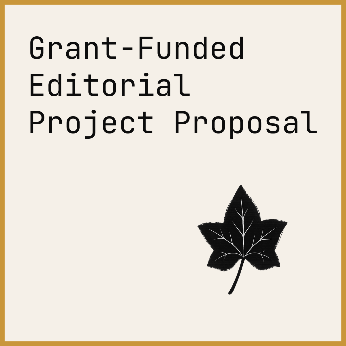 Grant-Funded Editorial Project Proposal