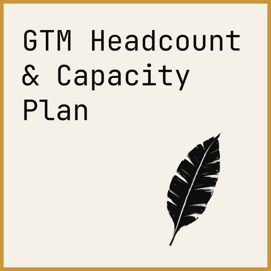 GTM Headcount & Capacity Plan