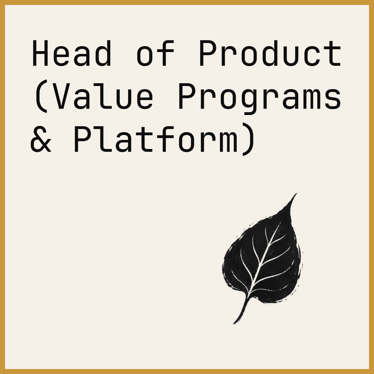 Head of Product (Value Programs & Platform)