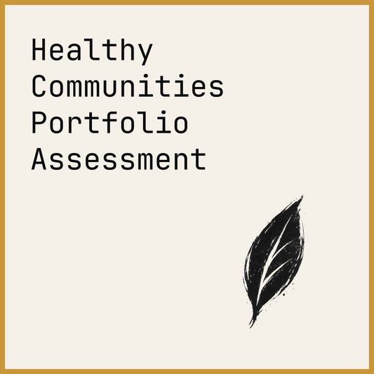 Healthy Communities Portfolio Assessment