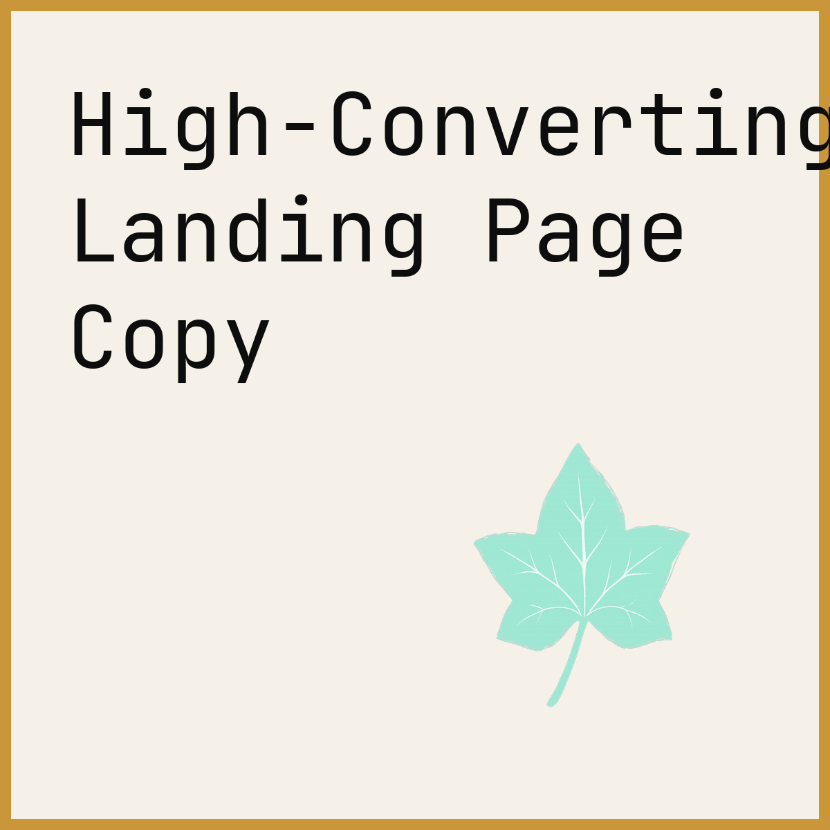 High-Converting Landing Page Copy
