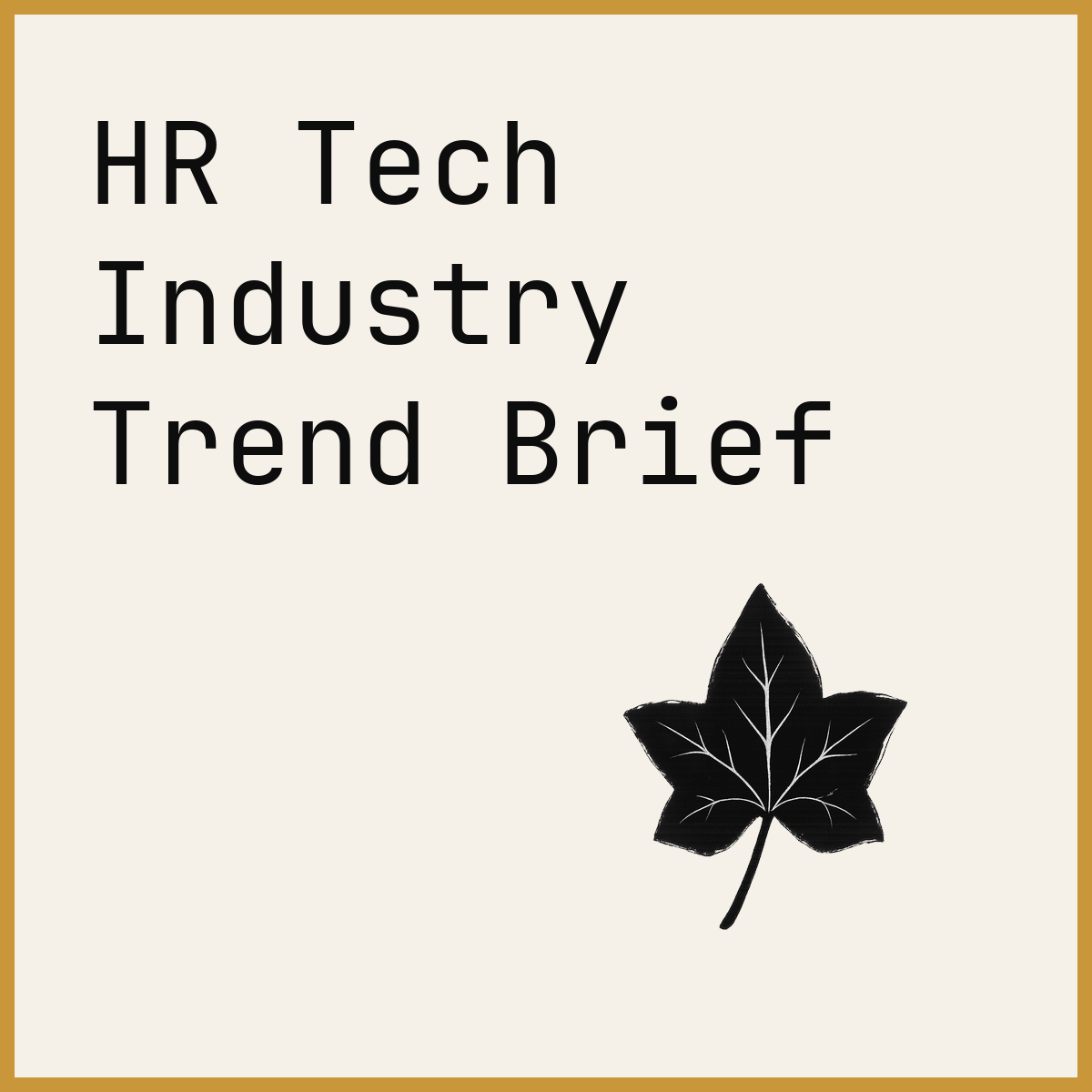 HR Tech Industry Trend Brief