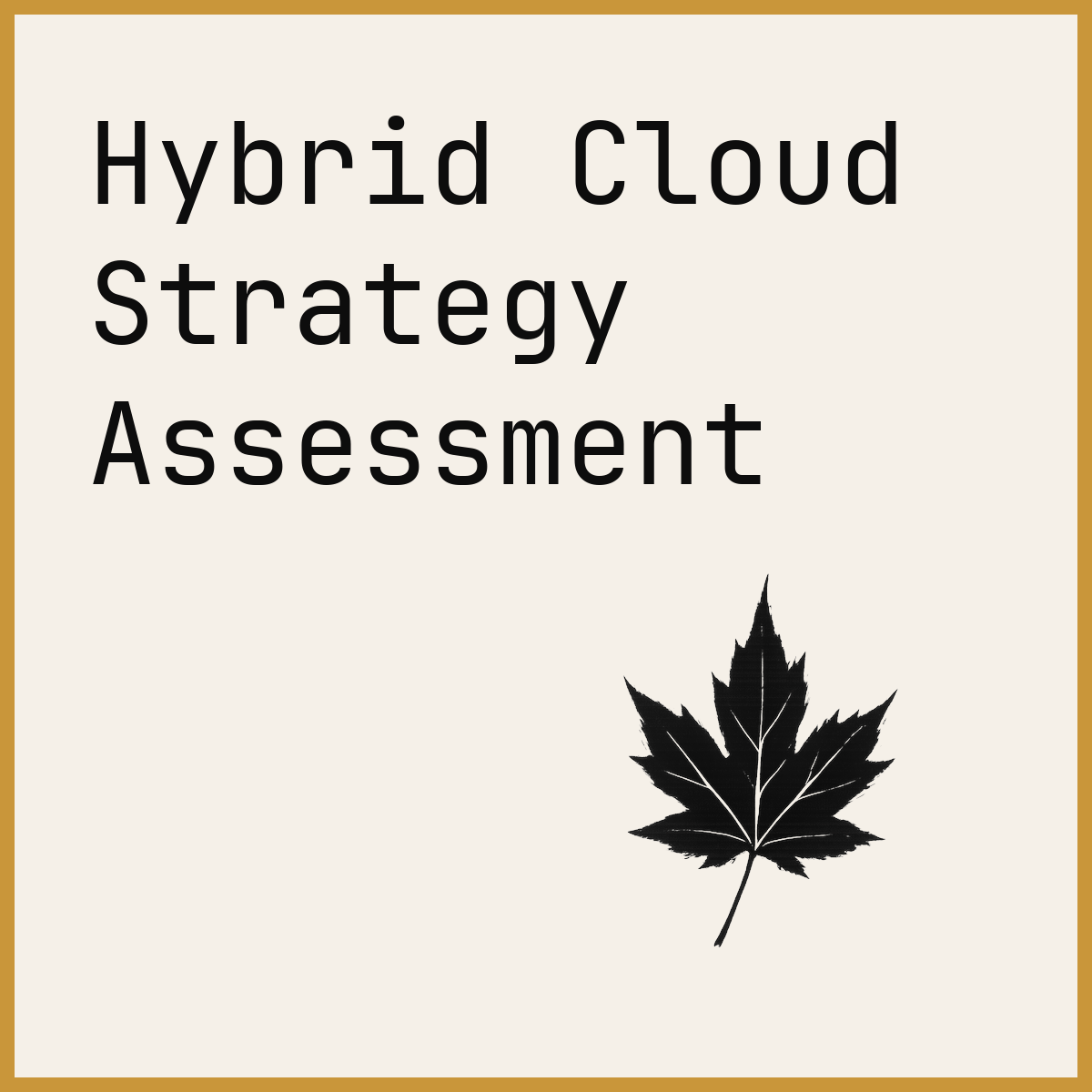 Hybrid Cloud Strategy Assessment