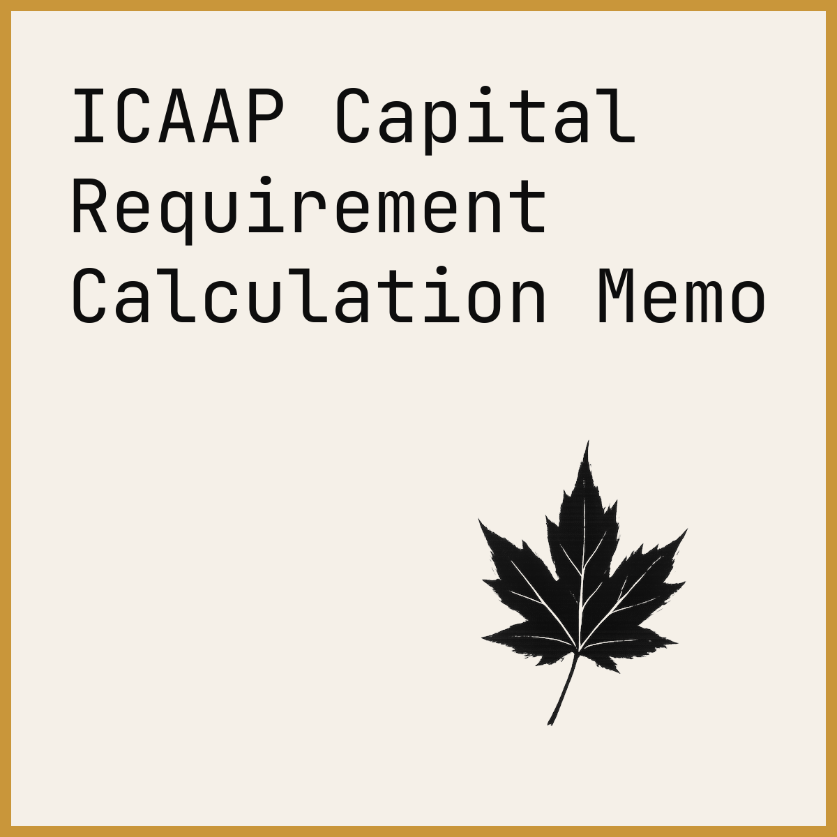 ICAAP Capital Requirement Calculation Memo