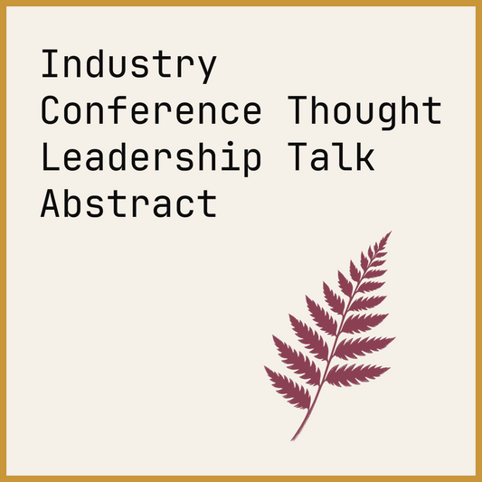 Industry Conference Thought Leadership Talk Abstract