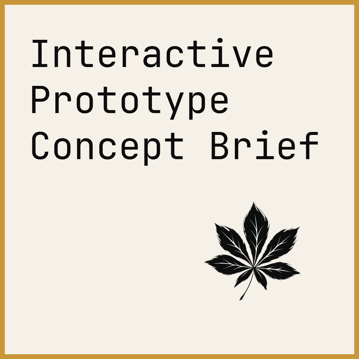 Interactive Prototype Concept Brief