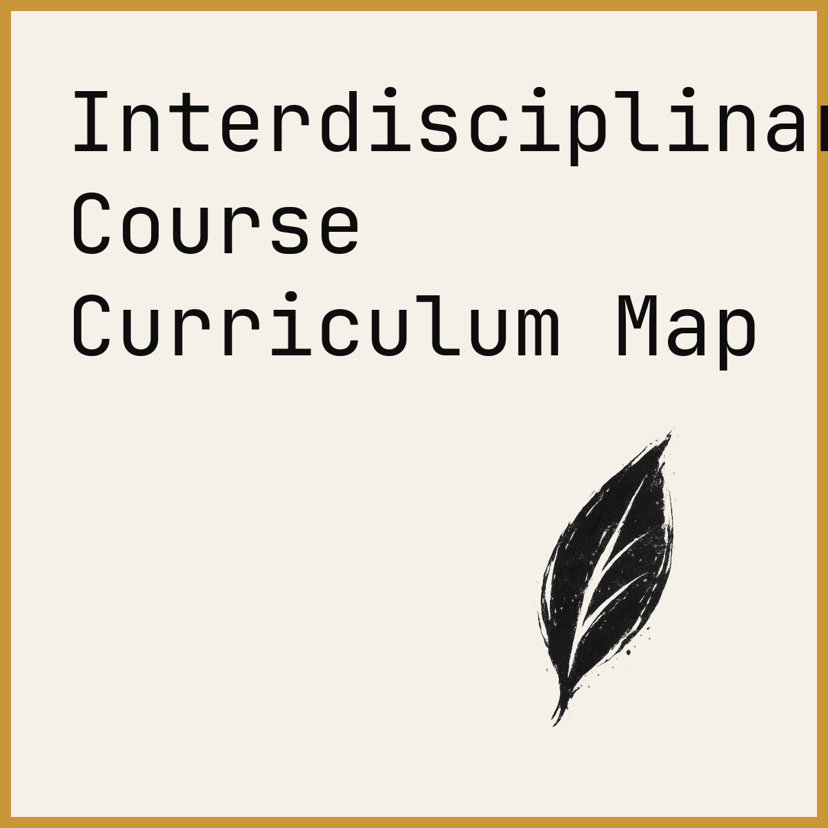 Interdisciplinary Course Curriculum Map