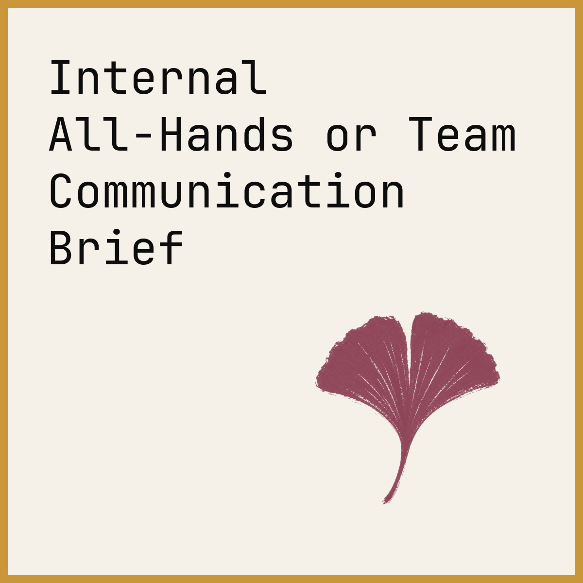 Internal All-Hands or Team Communication Brief