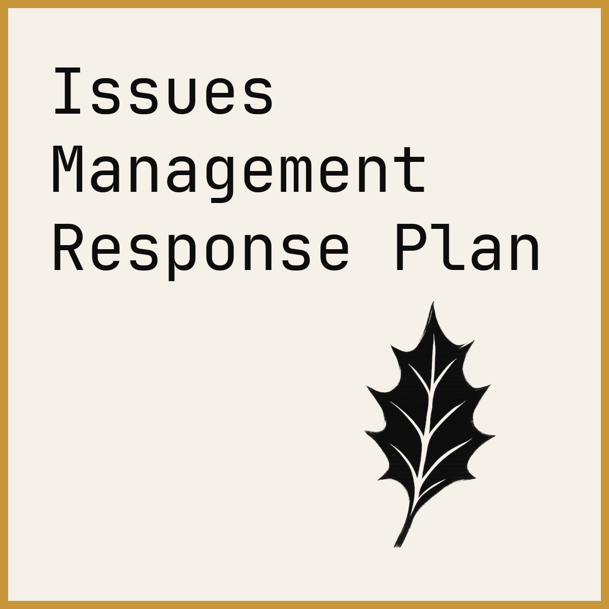 Issues Management Response Plan
