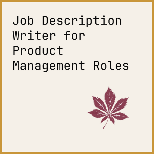 Job Description Writer for Product Management Roles