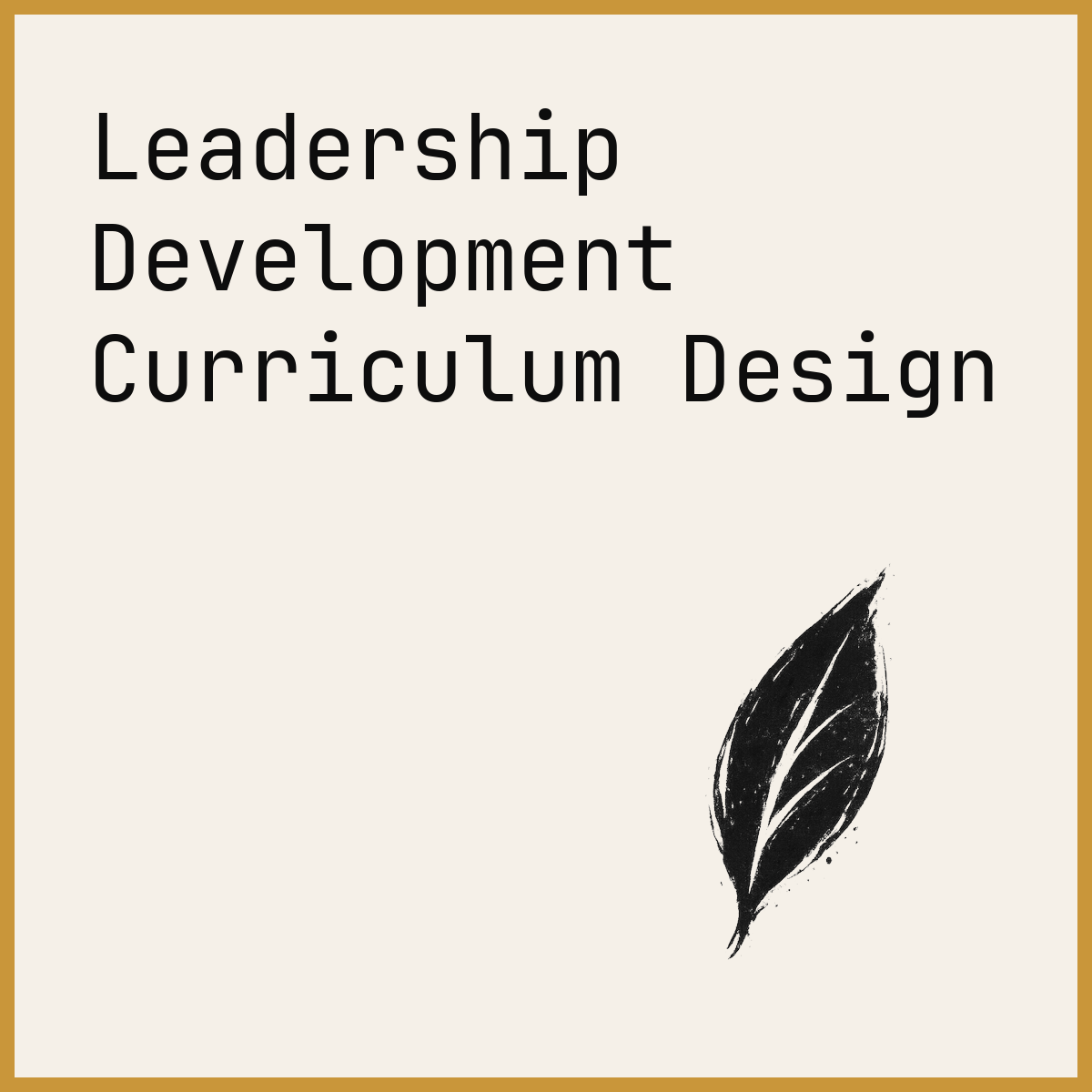 Leadership Development Curriculum Design