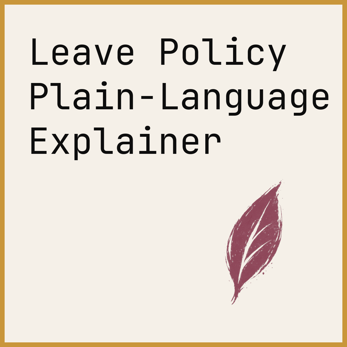 Leave Policy Plain-Language Explainer