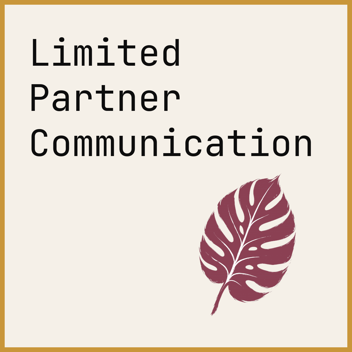 Limited Partner Communication