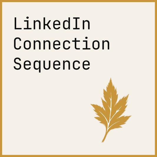 LinkedIn Connection Sequence