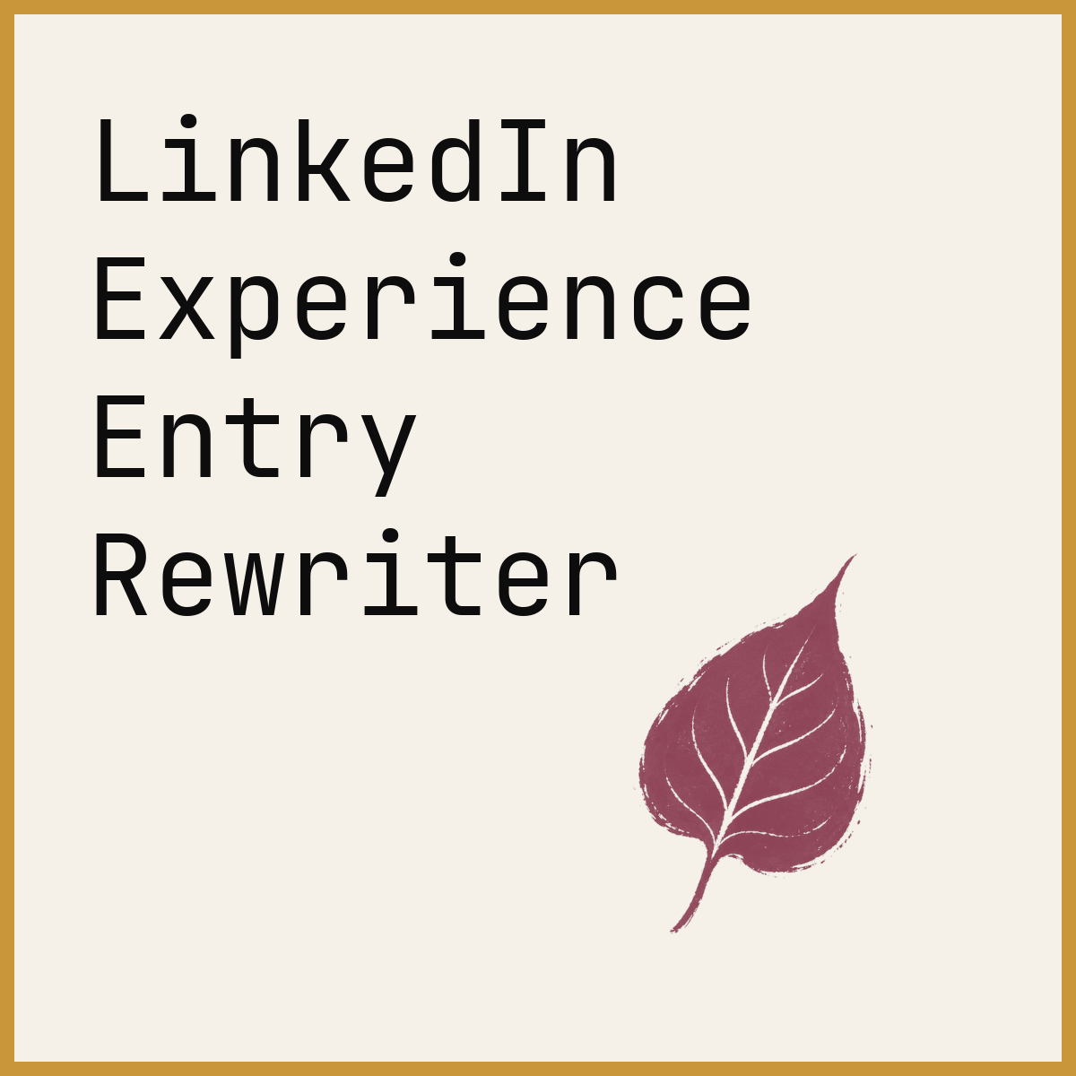 LinkedIn Experience Entry Rewriter
