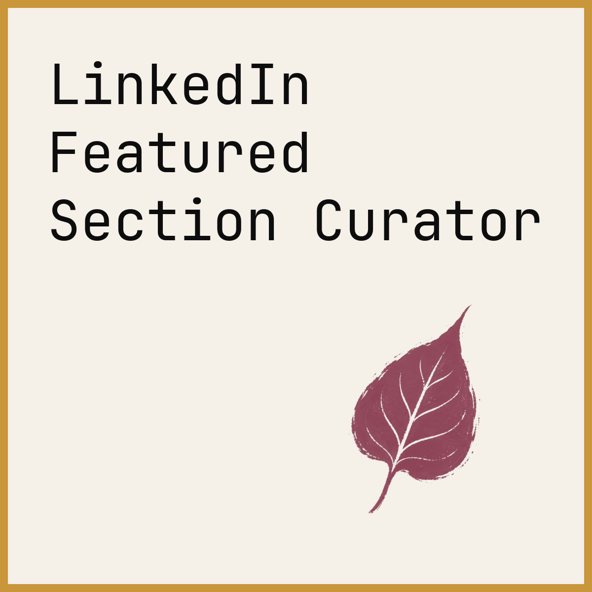 LinkedIn Featured Section Curator