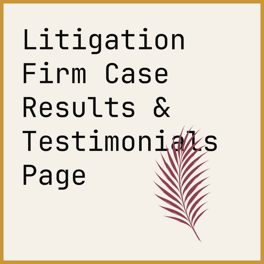 Litigation Firm Case Results & Testimonials Page
