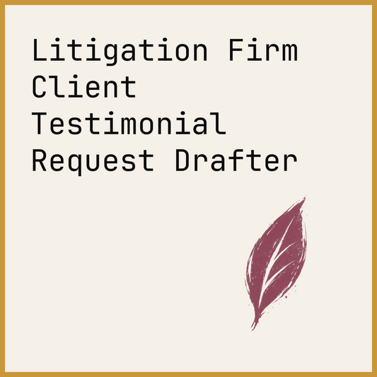 Litigation Firm Client Testimonial Request Drafter
