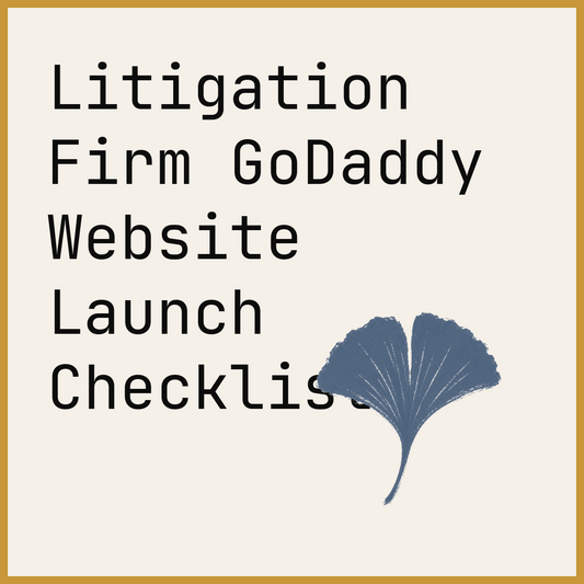 Litigation Firm GoDaddy Website Launch Checklist