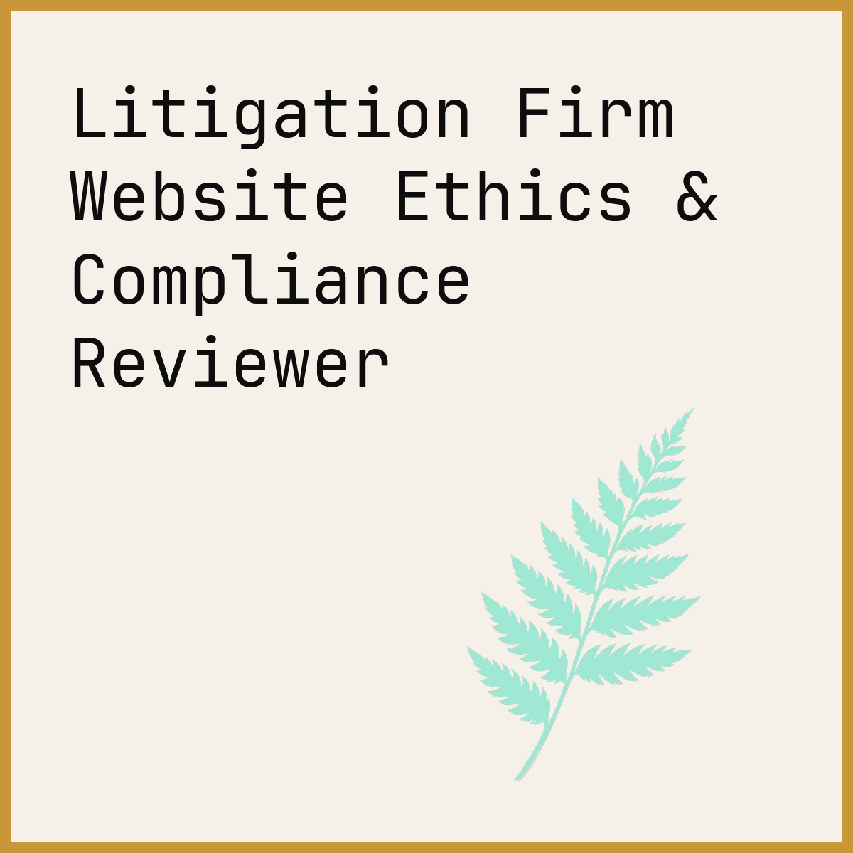 Litigation Firm Website Ethics & Compliance Reviewer