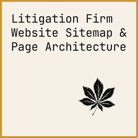 Litigation Firm Website Sitemap & Page Architecture