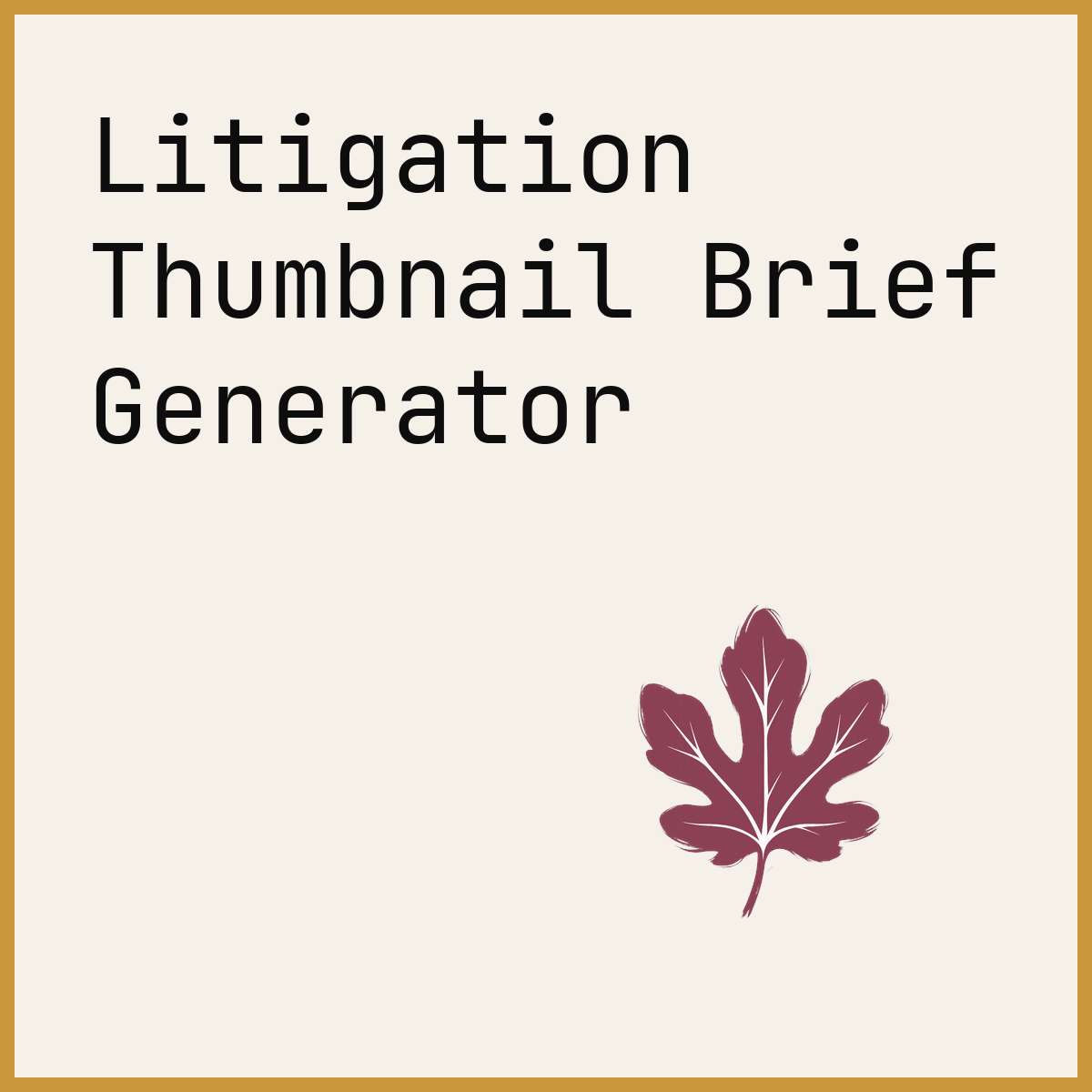 Litigation Thumbnail Brief Generator