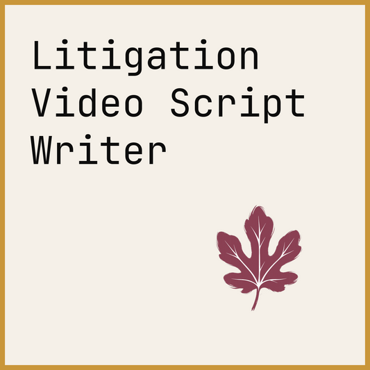 Litigation Video Script Writer