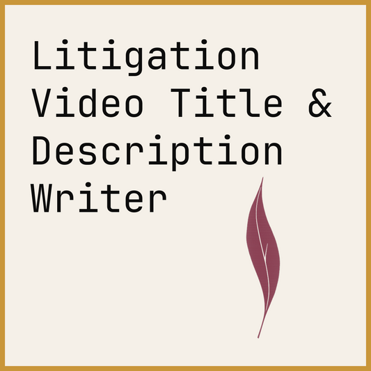 Litigation Video Title & Description Writer