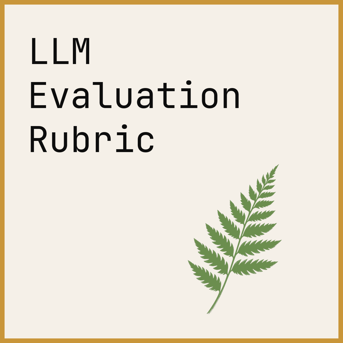 LLM Evaluation Rubric