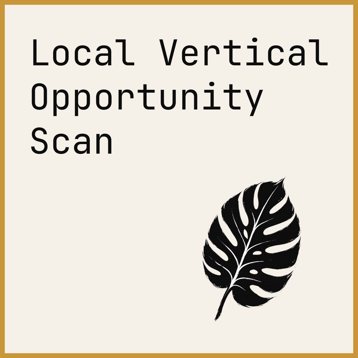 Local Vertical Opportunity Scan
