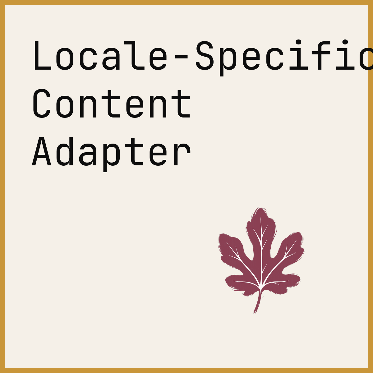 Locale-Specific Content Adapter