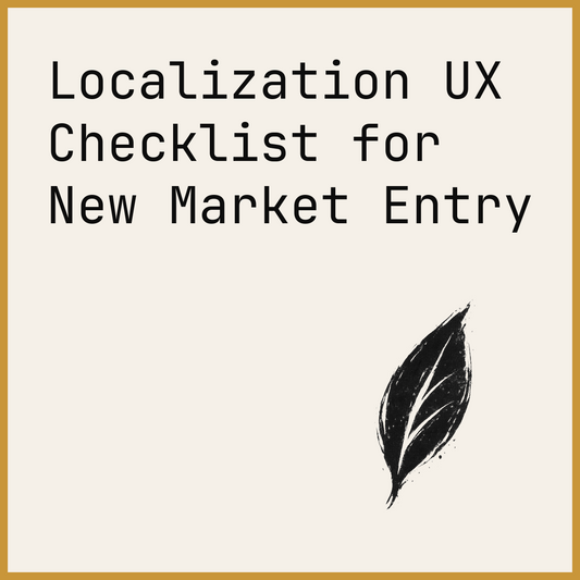 Localization UX Checklist for New Market Entry