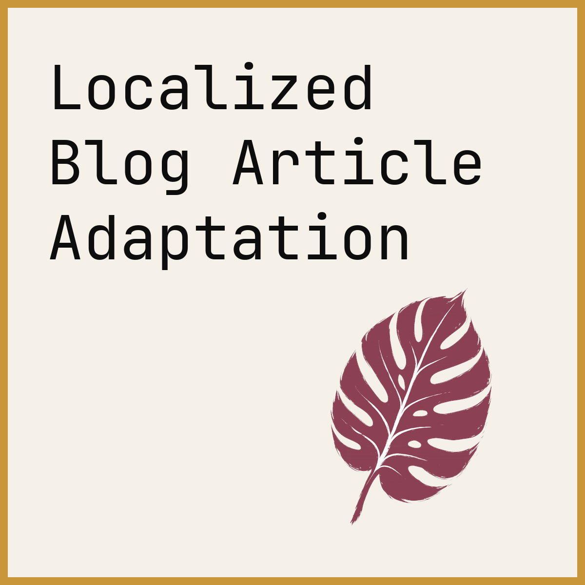 Localized Blog Article Adaptation