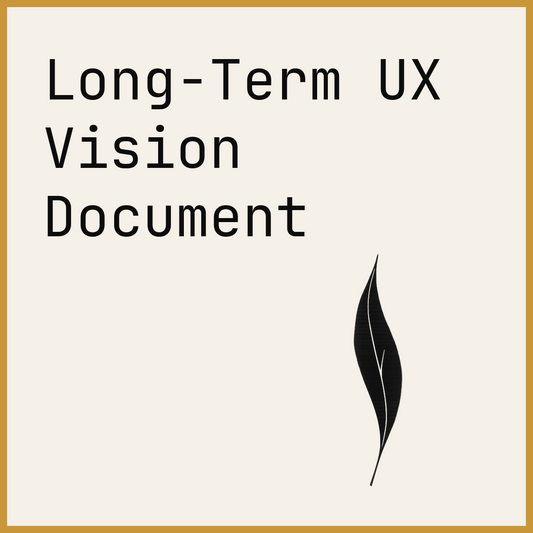 Long-Term UX Vision Document