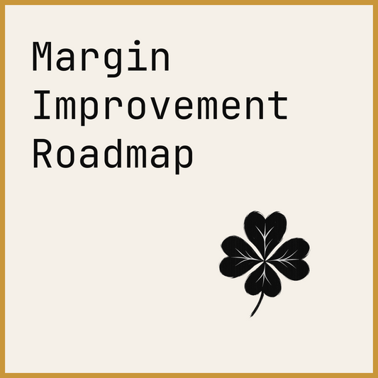 Margin Improvement Roadmap