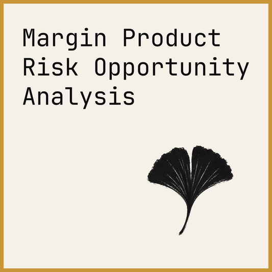Margin Product Risk Opportunity Analysis