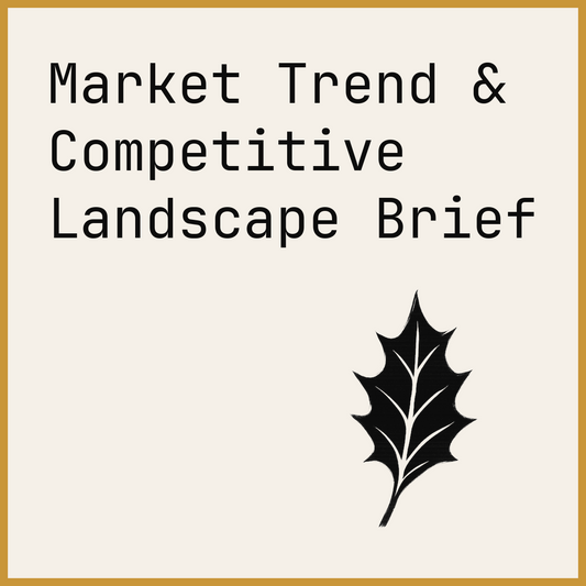Market Trend & Competitive Landscape Brief
