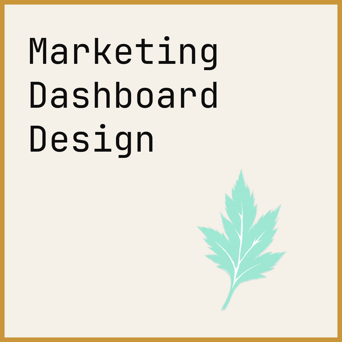 Marketing Dashboard Design