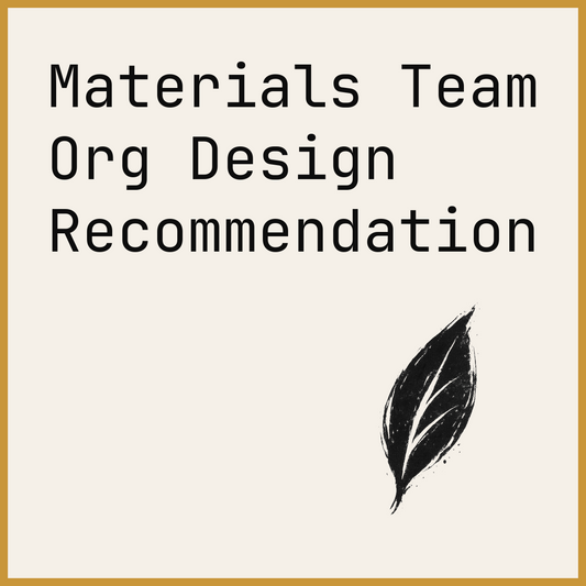 Materials Team Org Design Recommendation