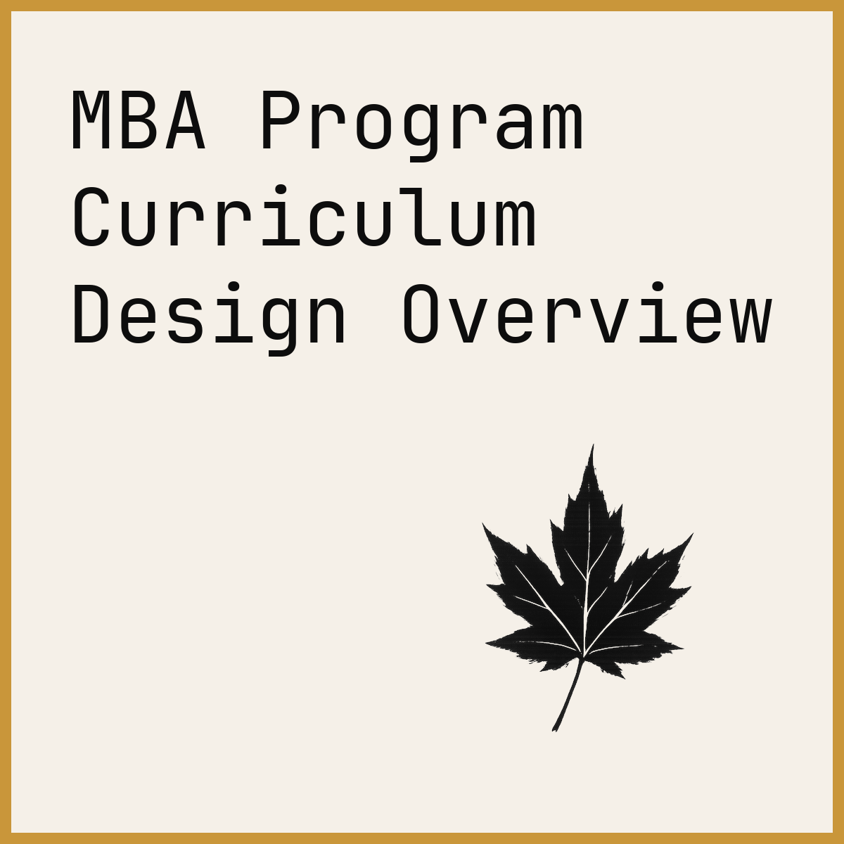 MBA Program Curriculum Design Overview