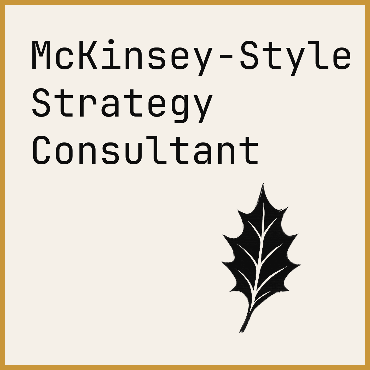 McKinsey-Style Strategy Consultant