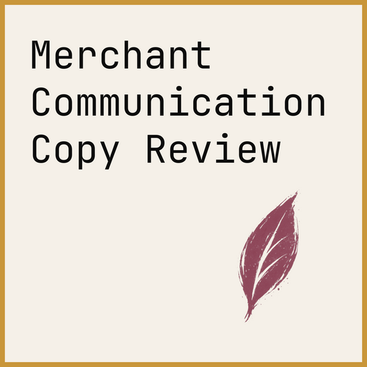 Merchant Communication Copy Review