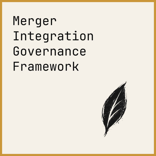 Merger Integration Governance Framework