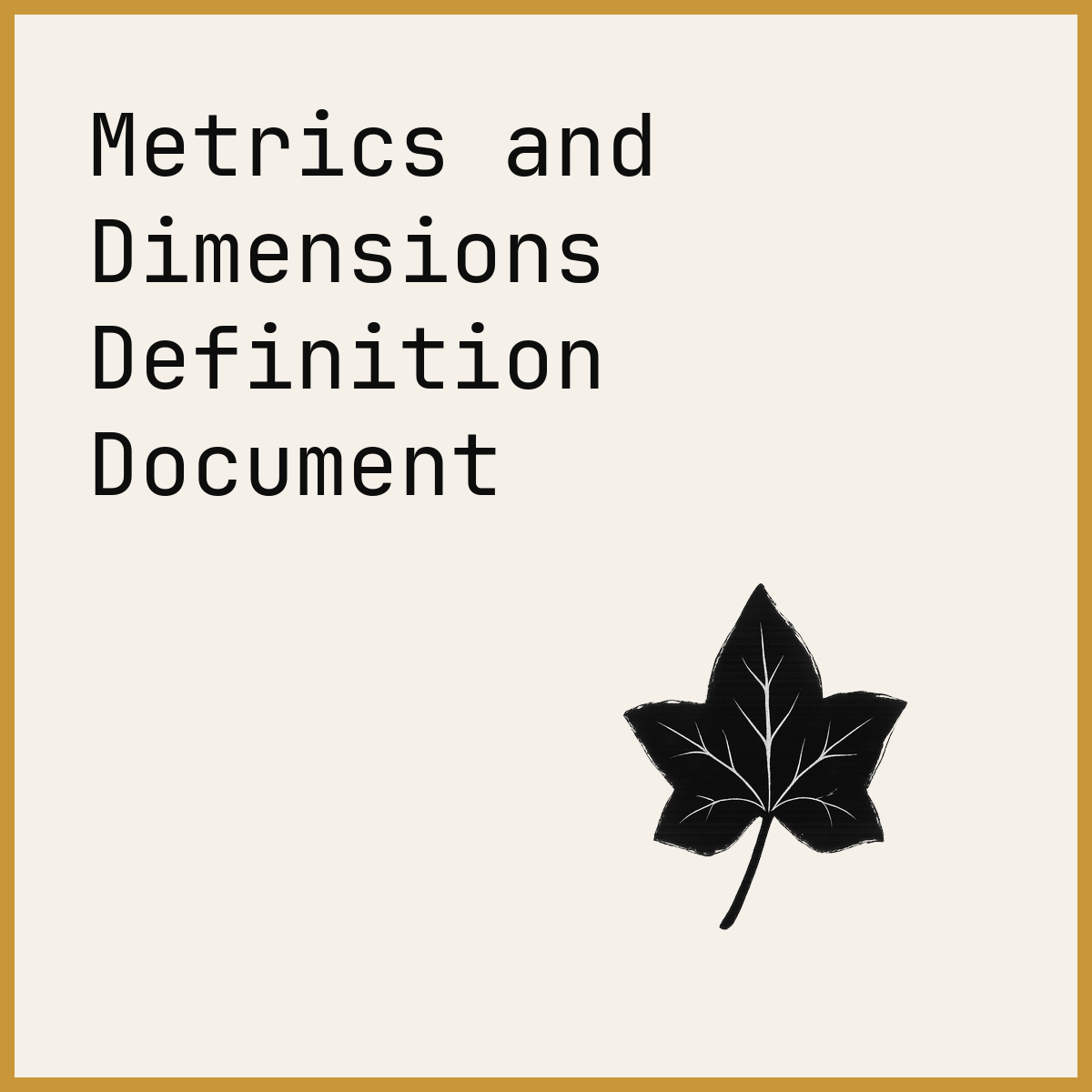 Metrics and Dimensions Definition Document