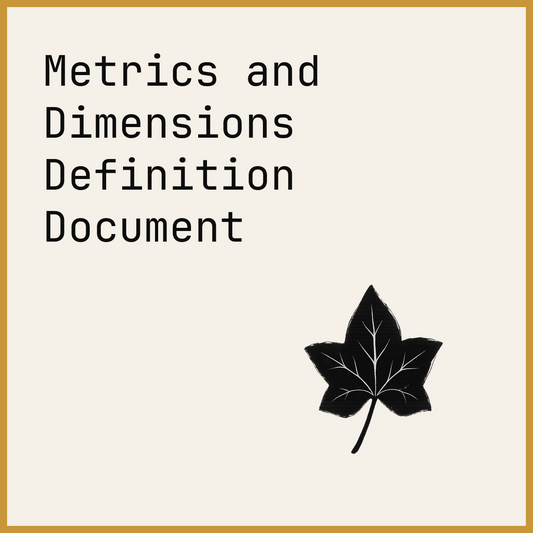 Metrics and Dimensions Definition Document
