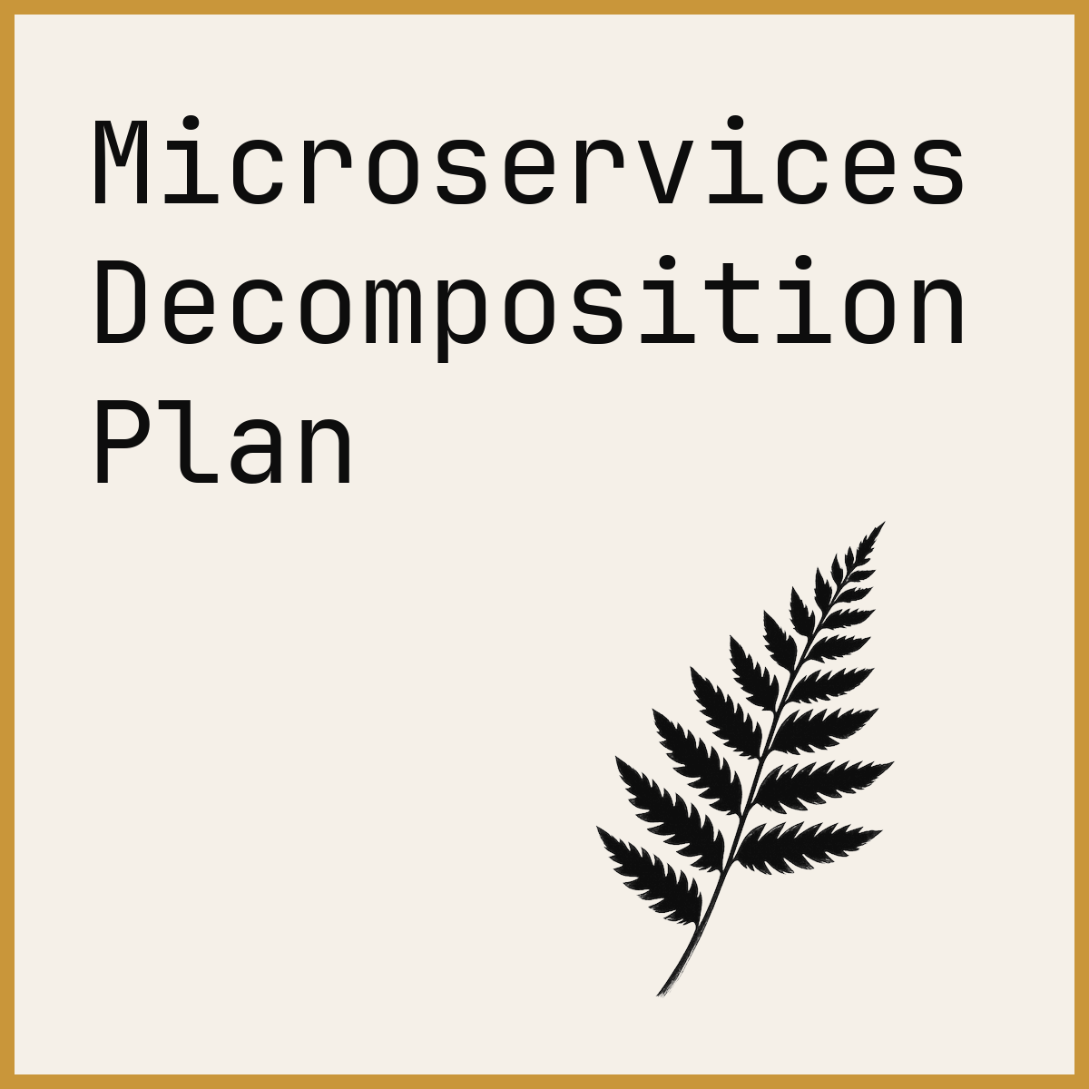 Microservices Decomposition Plan