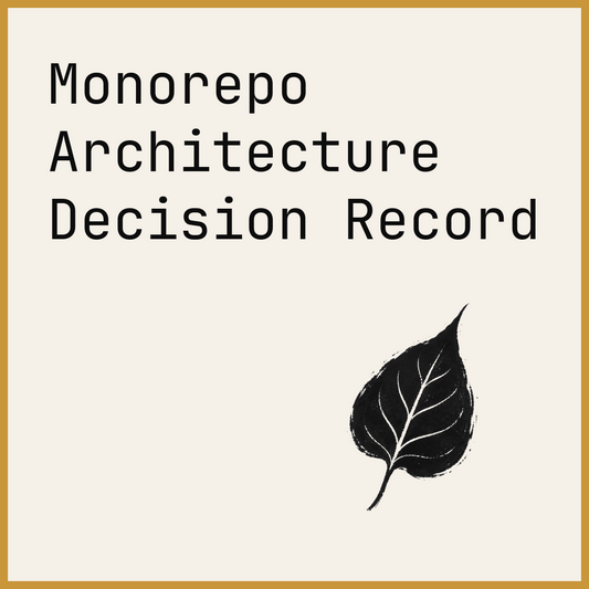 Monorepo Architecture Decision Record