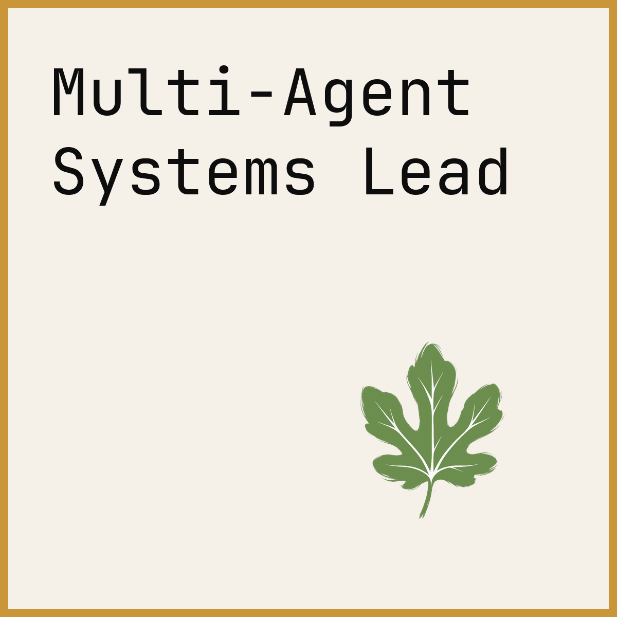 Multi-Agent Systems Lead